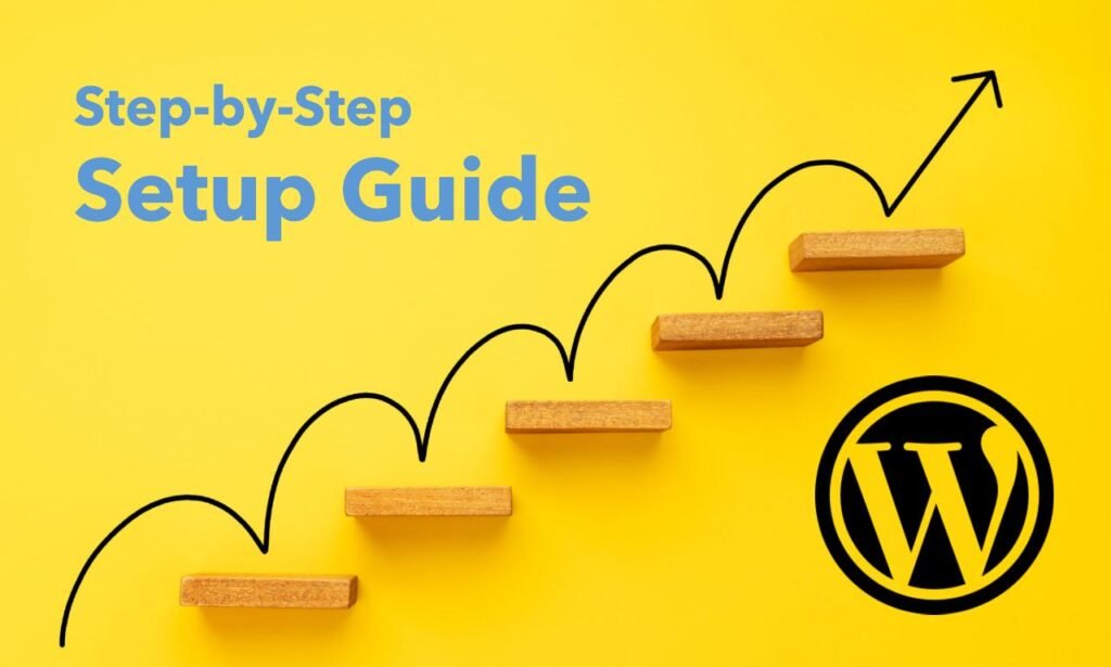 Self Hosted WordPress: Easy Setup and Benefits Explained 14 Step-by-Step Setup Guide