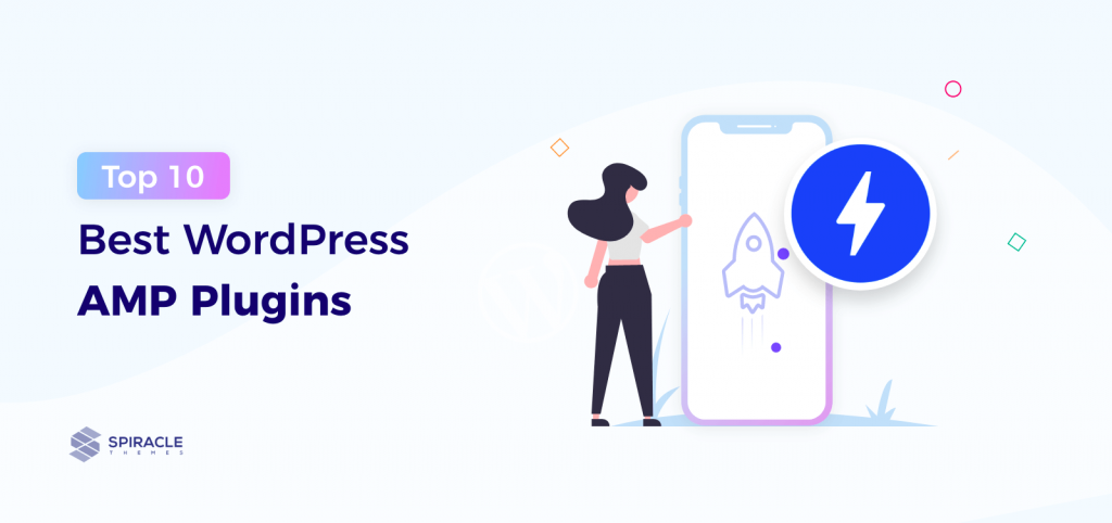 Top 10 Best WordPress AMP Plugins