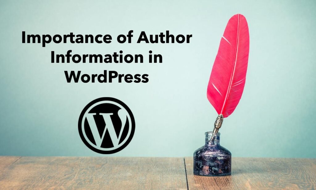 Importance of Author Information in WordPress