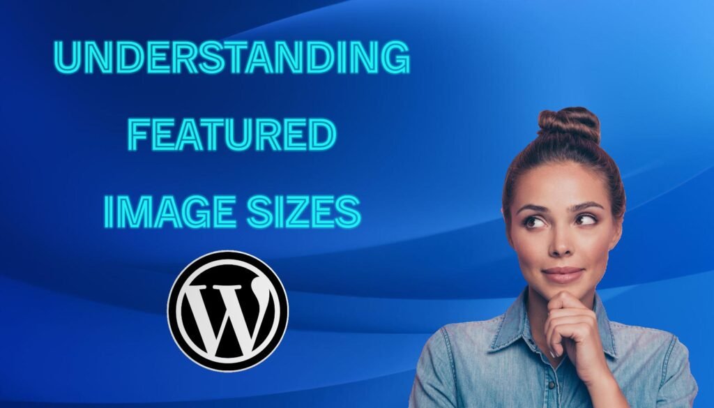 understanding-featured-image-in-wordpress