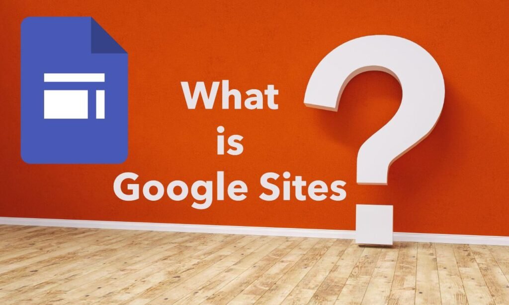 What-is-Google-sites