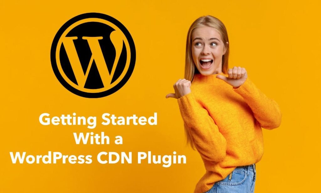 WordPress CDN Plugin