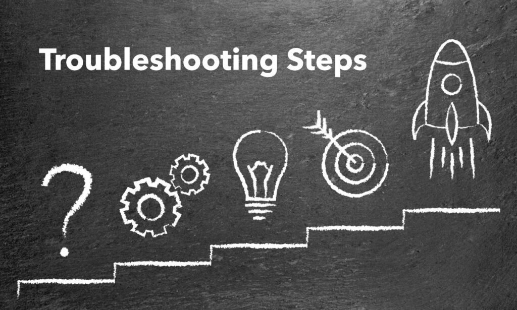 Troubleshooting Steps