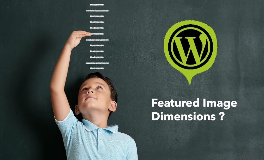 Understanding Featured Image Dimensions