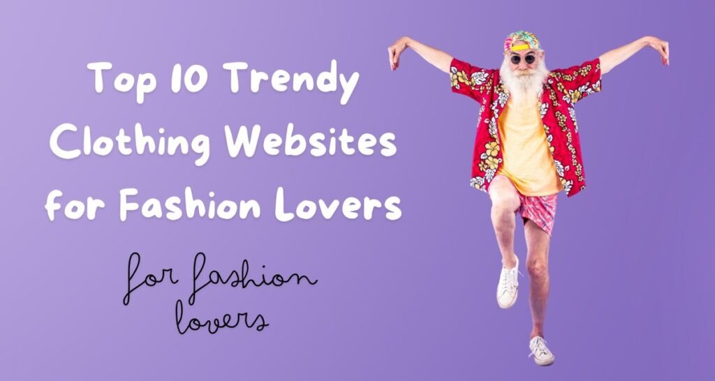 Popular clothing websites hotsell