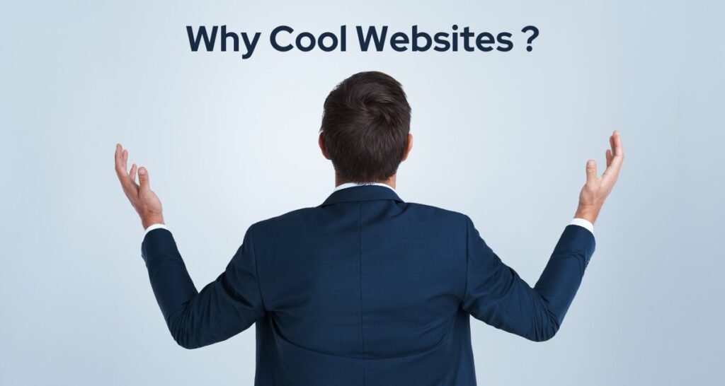 Why Visit Cool Websites