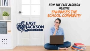 How the East Jackson Website Enhances the School Community