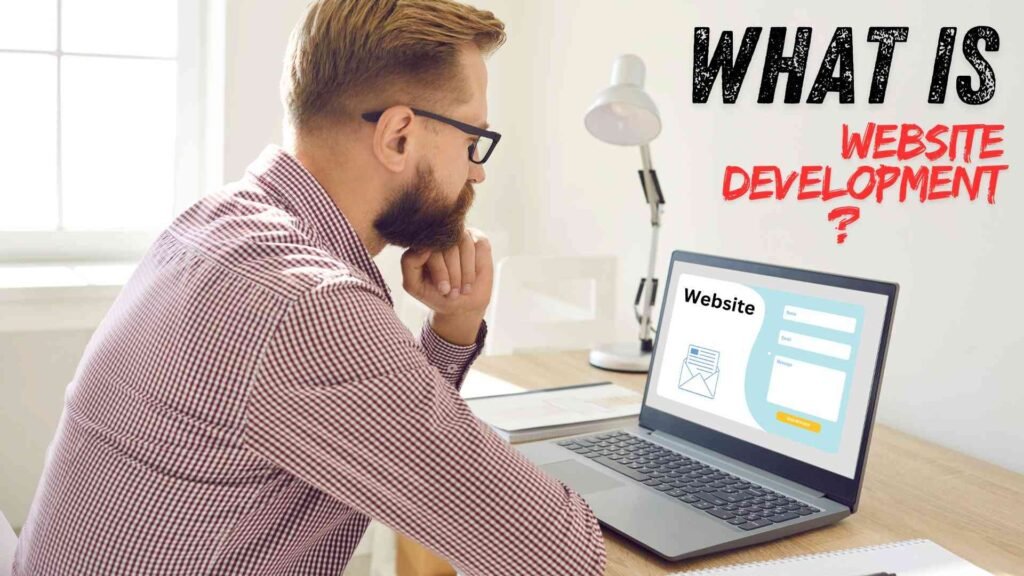 What is Website Development?