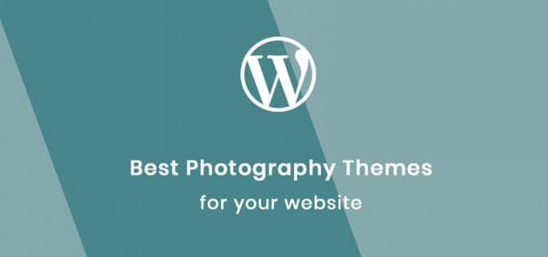 Get the Best WordPress Photography Theme for Your Website