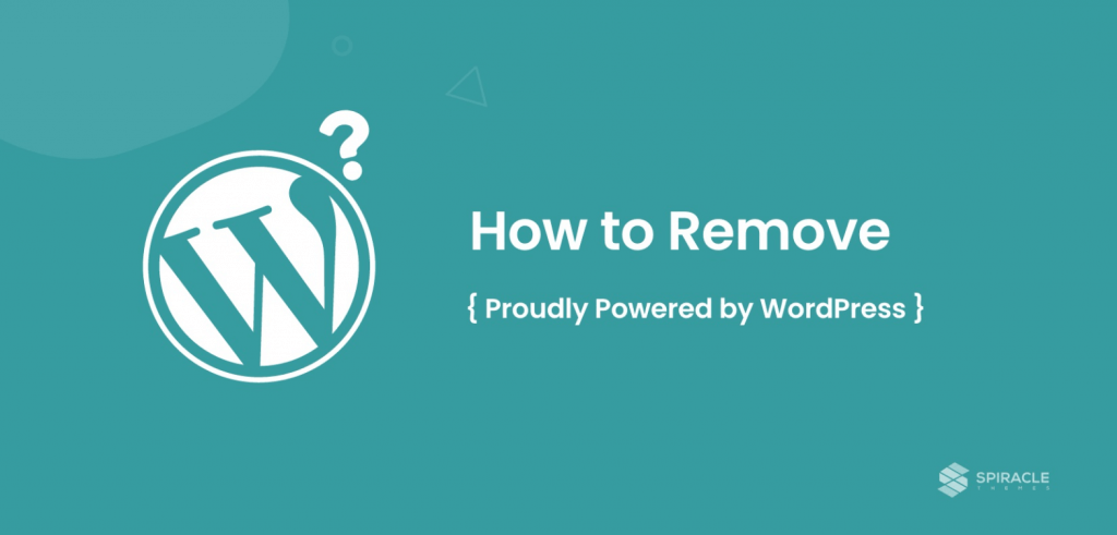 how to remove proudly powered by WordPress