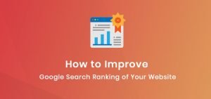 how to improve Google search ranking