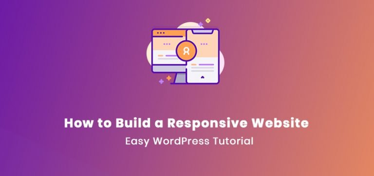 How to Build a Responsive Website on WordPress