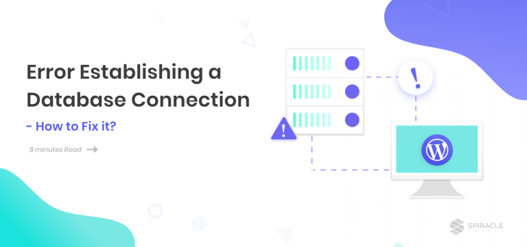 Error Establishing a Database Connection – How to Fix it?