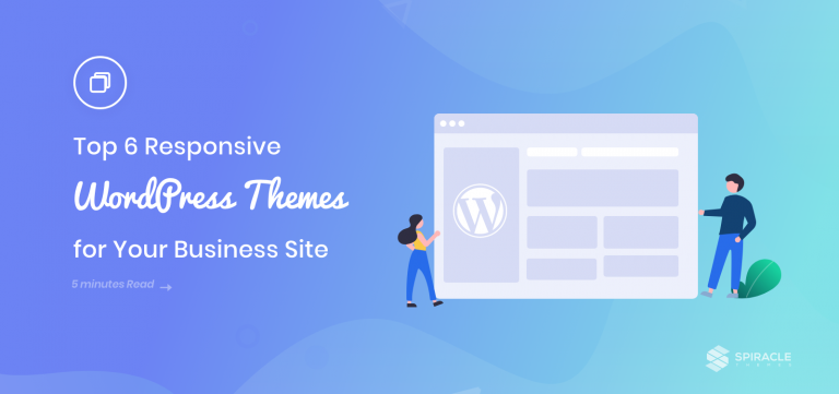 Top 6 Responsive WordPress Themes for Your Business Site