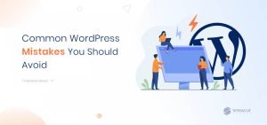 Common WordPress Mistakes You Should Avoid