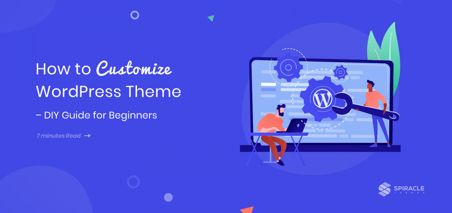 How to Customize a WordPress Theme – DIY Guide for Beginners