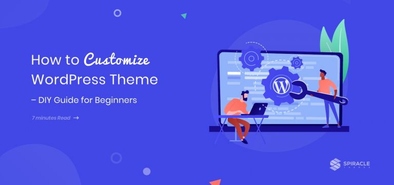 How to Customize a WordPress Theme – DIY Guide for Beginners
