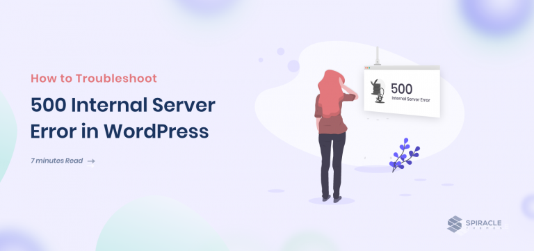 Best Ways to Troubleshoot 500 Internal Server Error in WordPress
