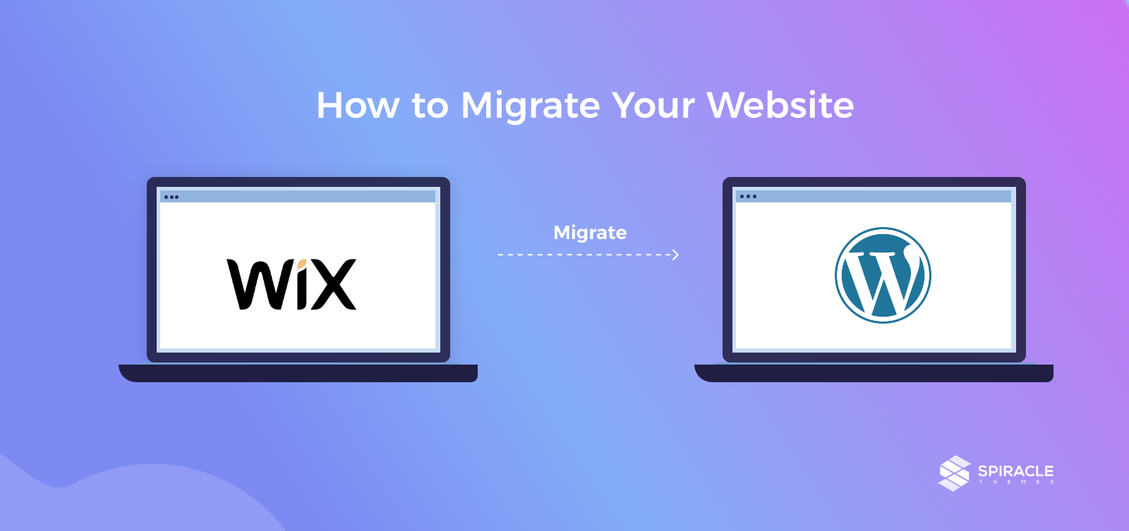 How to Migrate Your Website from Wix to WordPress