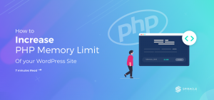 How to Increase PHP Memory Limit of Your WordPress Site