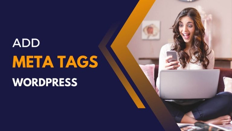 Add Meta Tags to WordPress Like a Pro (Without Plugins)