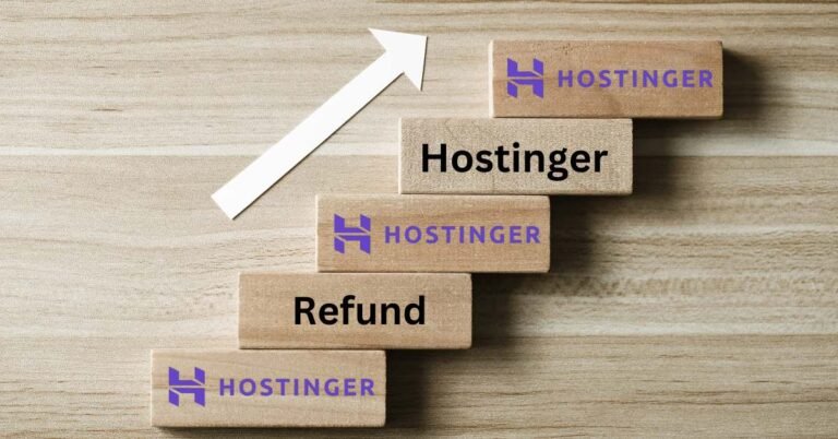 Hostinger Refund: A Step-by-Step Guide for 2024