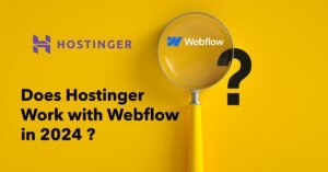 hostinger vs webflow featured image