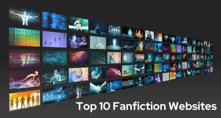 Top 10 Fanfiction Websites to Fuel Your Creativity