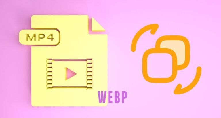 How to Convert MP4 into WEBP efficiently : A Step-by-Step Tutorial