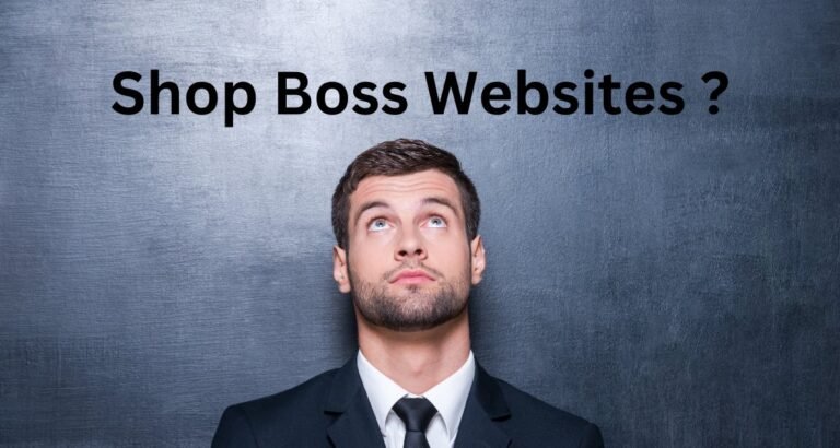 Shop Boss Websites to Maximize Your Retail Success in 2024