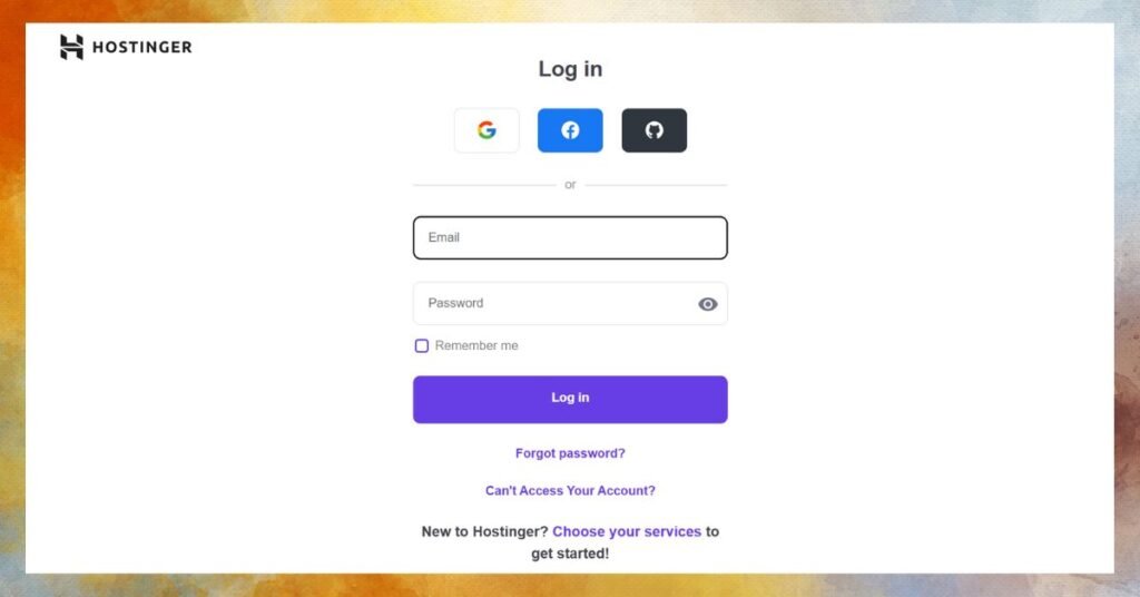 Quick and Easy Steps on How to Create a WordPress Site 4 Step 3: Access Hostinger hPanel