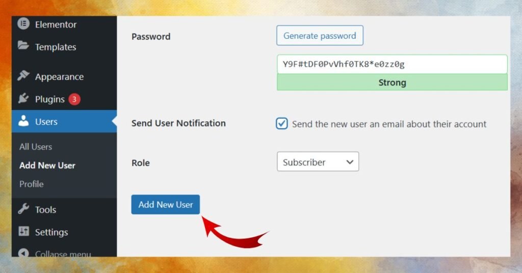 How to Add New Members on Website to WordPress Effectively in Minutes Easily 7 6. Save the User